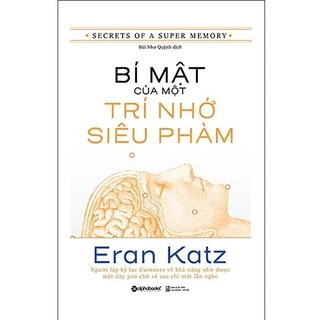 Sách - Bí Mật Của Một Trí Nhớ Siêu Phàm - Alphabooks