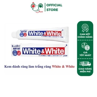 Kem đánh răng White & White Lion Nhật Bản làm trắng răng, hơi thở thơm mát - Tuýp 150g