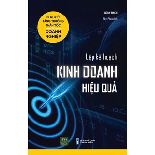 Sách - Lập Kế Hoạch Kinh Doanh Hiệu Quả - TTR Bookstore