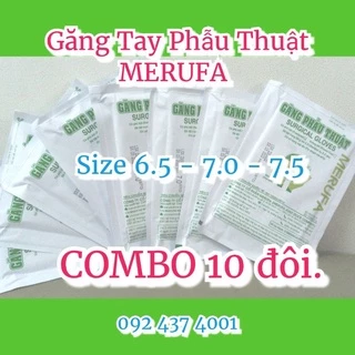 GĂNG TAY PHẪU THUẬT MERUFA, tiệt trùng (loại có bột). COMBO 10 đôi.