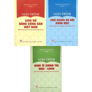 Sách - Combo Giáo Trình Chủ Nghĩa Xã Hội Khoa Học + Lịch Sử Đảng Cộng Sản Việt Nam + Kinh Tế Chính Trị Mác - Lênin