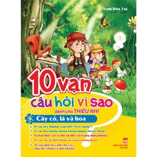 Sách Minh Long - 10 Vạn Câu Hỏi Vì Sao Dành Cho Thiếu Nhi