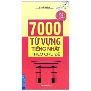 Sách tiếng Nhật - 7000 từ vựng tiếng Nhật theo chủ đề