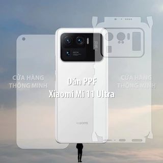 Tấm dán Xiaomi Mi 11 Ultra dán PPF mặt trước, dán mặt sau, dán màn hình, dán mặt lưng Full viền chuẩn