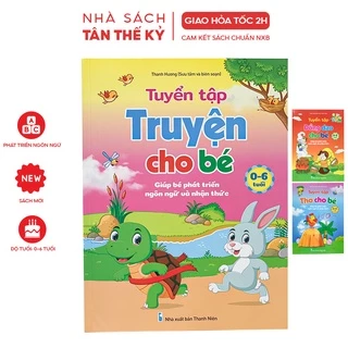 Sách Tuyển tập truyện thơ đồng dao cho bé từ 06 tuổi