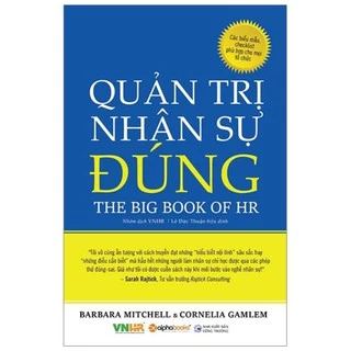 Sách - Quản Trị Nhân Sự Đúng: Các Biểu Mẫu, Checklist Phù Hợp Cho Mọi Tổ Chức - The Big Book Of HR (omegaplus)