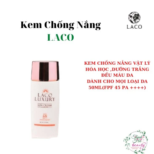  Kem chống nắng kép dưỡng da trắng da LACO luxury sun cream 50ml