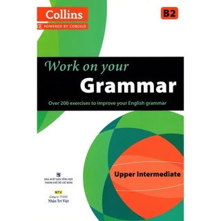 Sách - Collins Work On Your Grammar - Upper Intermediate B2