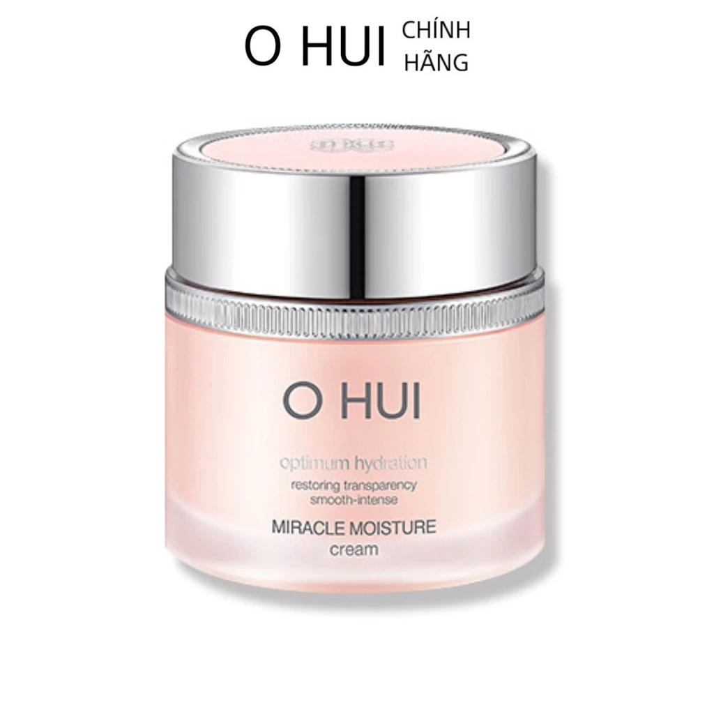 Kem dưỡng ẩm căng bóng da Ohui Miracle Moisture Cream 60ml - Nhã Khanh Ohui