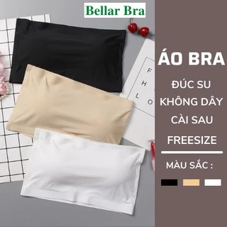 Áo Bra Không Dây - Bra Su Không Gọng Hở Lưng Mặc Cực Mát - Áo Ngực Nữ Có Nấc Cài Sau Cực Xinh   BellarBra B8883