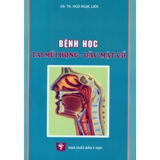 Sách - Bệnh học tai mũi họng đầu mặt cổ