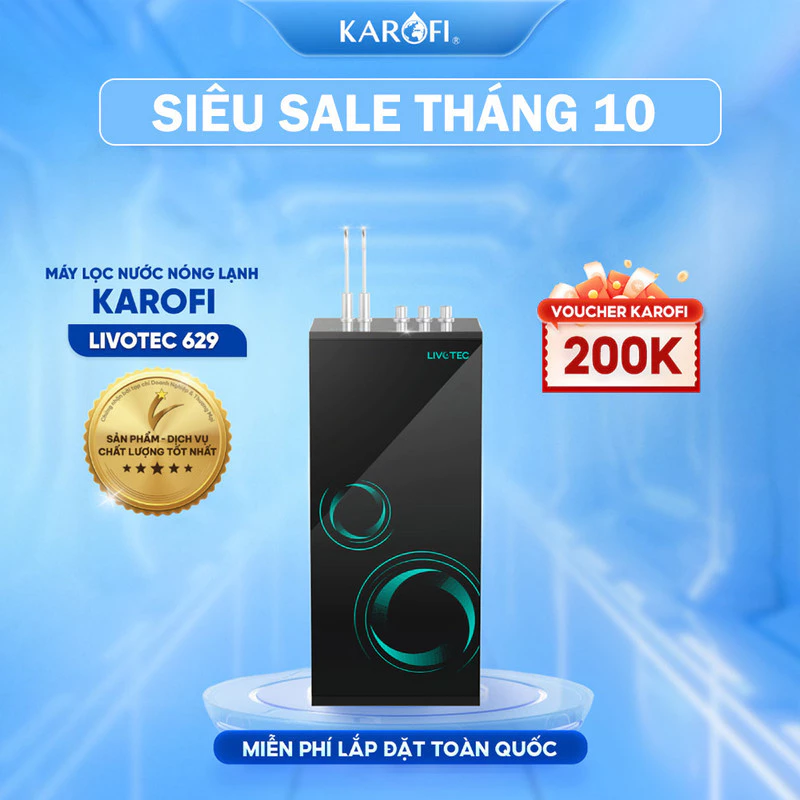Máy lọc nước nóng lạnh KAROFI Livotec 629 - 10 lõi, lạnh block - Giao lắp miễn phí toàn quốc