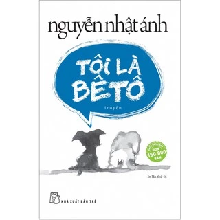 Sách Tôi Là Bêtô - Nguyễn Nhật Ánh