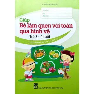 Sách Giúp bé làm quen với Toán qua hình vẽ (Trẻ 3 4 tuổi)