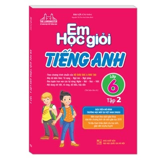 Sách - The Langmaster - Em học giỏi tiếng Anh lớp 6-tập 2