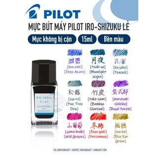 Mực bút máy PILOT Iro-shizuku 15ml