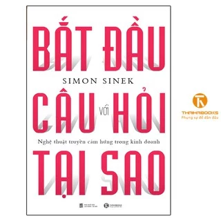 Sách - Bắt đầu với câu hỏi tại sao