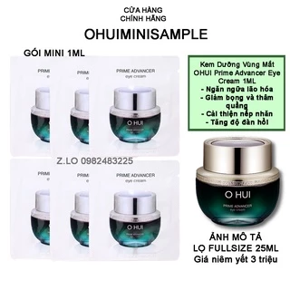 Kem mắt Ohui giảm nhăn thâm và bọng mắt - Ohui Prime Advancer Eye Cream 1ml.