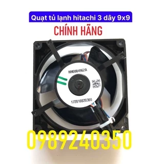 Quạt tủ lạnh Hitachi H200PGV4, H350PGV4, VG400PGV4, VG440PGV4, VG470PGV4 loại 3 dây 9x9cm chính hãng