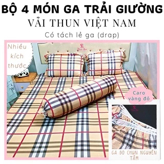 [Nhiều size] Bộ 4 món Ga trải giường vải thun lạnh Việt Nam sợi Sẹc-xây drap bo chun vỏ gối nằm áo gối ôm caro vàng đỏ