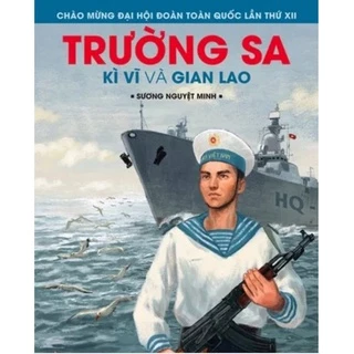 Sách - Trường Sa - Kì vĩ và gian lao