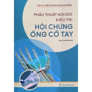 Sách- Phẫu thuật nội soi điều trị hội chứng ống cổ tay