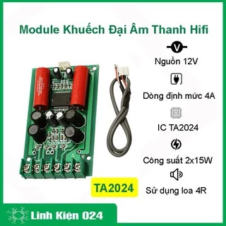 Module khuếch đại âm thanh Hifi TA2024 điện áp 12V