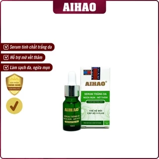 Serum AIHAO Trắng Da (hỗ trợ ngừa mụn, mờ thâm - 10ml) tinh chất dưỡng, hiệu quả nhanh