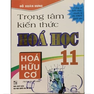 Sách - Trọng tâm kiến thức hóa học 11 (Hóa hữu cơ)