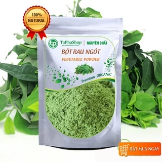 Bột rau ngót nguyên chất - cao cấp tấn phát