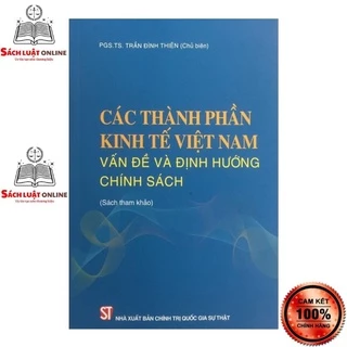 Sách - Các thành phần kinh tế Việt Nam: Vấn đề và định hướng chính sách