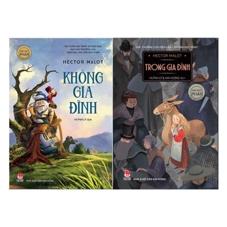 Sách Kim Đồng Combo 2 Cuốn Văn Học Thế Giới: Trong Gia Đình + Không Gia Đình (Tác Phẩm Kinh Điển Đặc Sắc Nổi Tiếng)