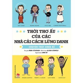 [ TB 2024 ] Sách - Thời thơ ấu của các nhà cải cách lừng danh - Chuyện thật chưa kể