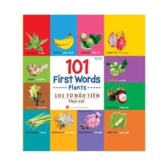 Sách: 101 Firt Words - Plants  / 101 Từ Đầu Tiên - Thực Vật