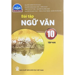 Sách - Bài tập Ngữ Văn 10 tập 2 - Chân Trời Sáng Tạo - Bán kèm sao sách và bút chì 2B