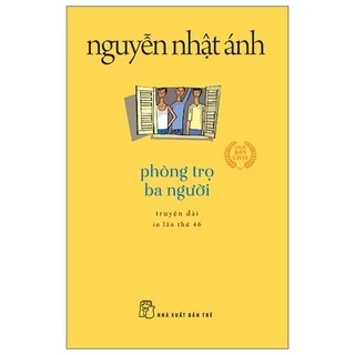 Sách - Phòng Trọ Ba Người (Khổ Nhỏ 2022) - Nguyễn Nhật Ánh