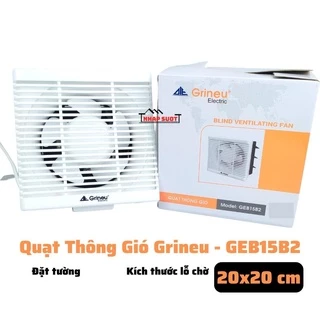 Quạt thông gió gắn tường GRINEU kích thước lỗ chờ 20x20 cm - GEB15B2