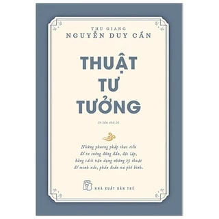 Sách - Thu Giang Nguyễn Duy Cần - Thuật Tư Tưởng - 8934974171584