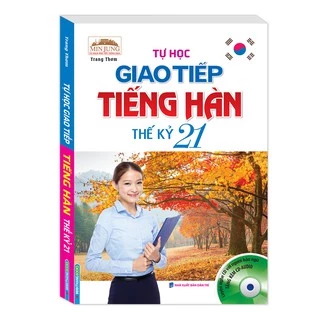 Sách - Tự học giao tiếp tiếng Hàn thế kỷ 21 (kèm CD)