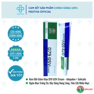 D79 GSV Cream - Kem Giảm Mụn, Ngừa Mụn, Mụn Đầu Đen, Mụn Lưng, Dày Sừng Nang Lông (Tuýp 15g) [Chính Hãng]