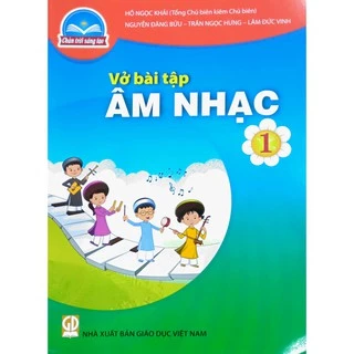 Sách - Vở bài tập Âm Nhạc 1 (Chân Trời Sáng Tạo) - Bán kèm bao sách và bút chì 2B