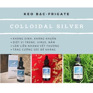 COLLOIDAL SILVER - KEO BẠC FRIGATE - HỖ TRỢ Đ.IỀ.U TR.ị MỤN, DEMODEX 30ML - Shopmyphamtoigian