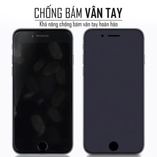 Kính Cường Lực Full Màn Hình Chống Vân Tay Cho iPhone 6 Đến iPhone 12 Pro Max, Miếng Dán iPhone Chống Vân Tay