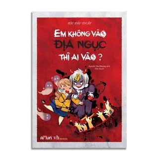 SÁCH - Em không vào địa ngục thì ai vào