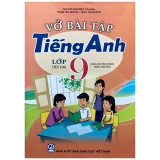 Sách - Vở bài tập Tiếng anh lớp 9 tập 2