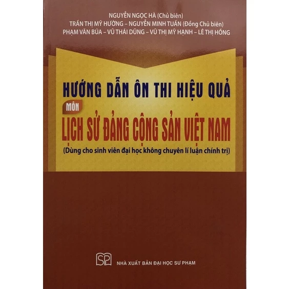 Sách - Hướng dẫn ôn thi hiệu quả Môn Lịch sử Đảng cộng sản Việt Nan