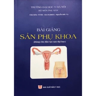 Sách - Bài giảng sản phụ khoa ( sau đại học )