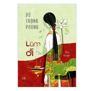 Sách: Làm Đĩ -Vũ Trọng Phụng