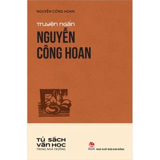 Truyện Ngắn - Nguyễn Công Hoan ( 2023 )