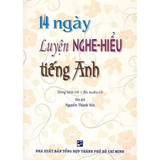 Sách - 14 Ngày Luyện Nghe - Hiểu Tiếng Anh (Kèm CD)